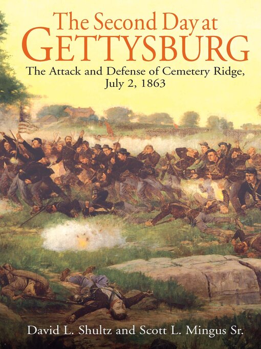 Title details for The Second Day at Gettysburg by David Schultz - Available